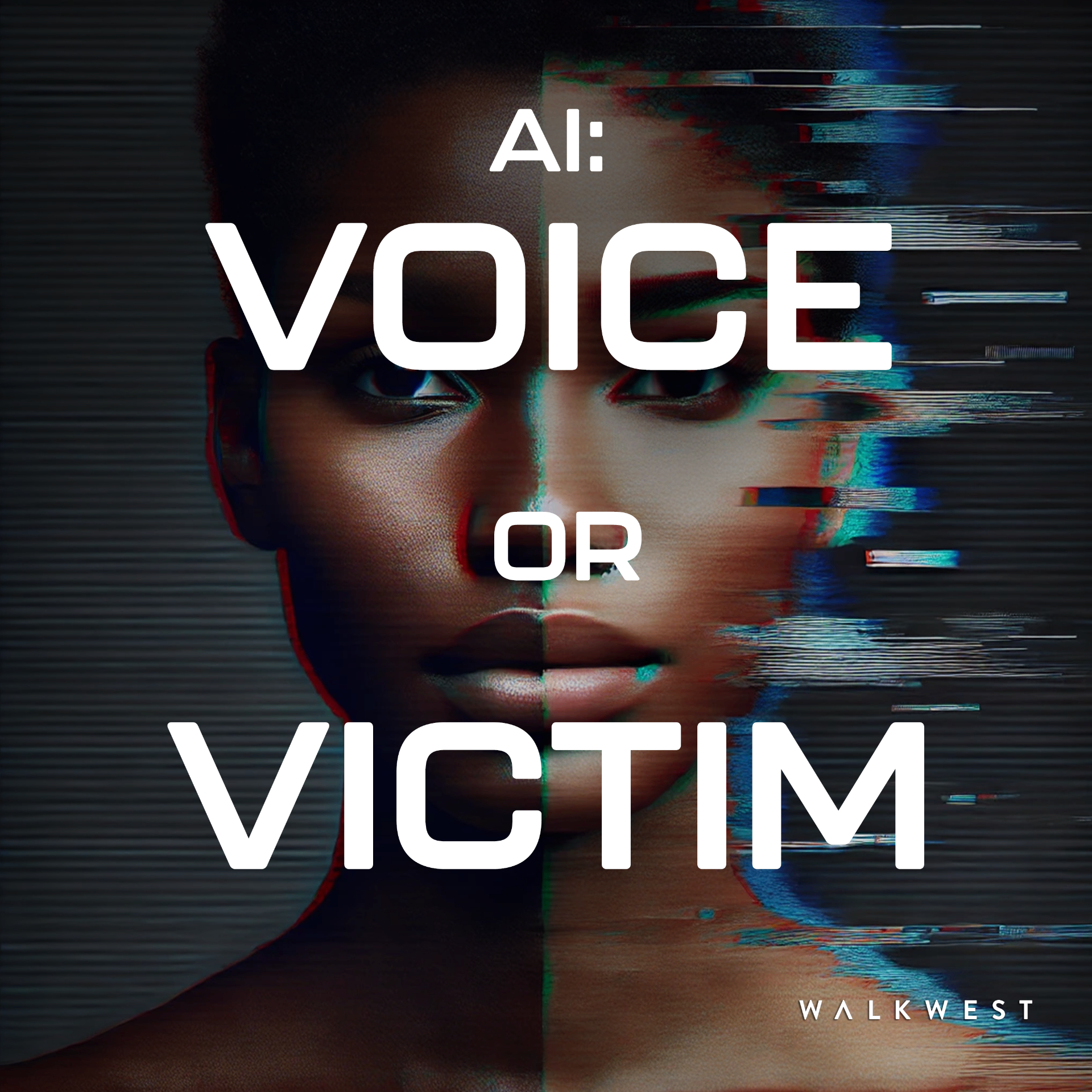 Voice or Victim - AI Ethics Podcast